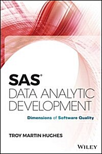 SAS Data Analytic Development: Dimensions of Software Quality (Hardcover)