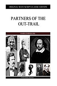 Partners of the Out-Trail (Paperback)