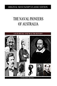 The Naval Pioneers of Australia (Paperback)