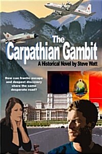 The Carpathian Gambit: A Historical Novel (Paperback)