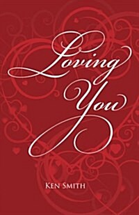 Loving You (Paperback)