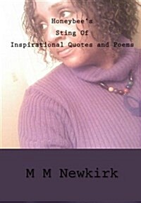 Honeybees Sting of Inspirational Quotes and Poems (Paperback)