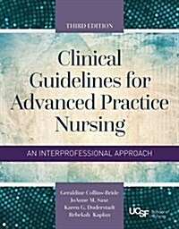 Clinical Guidelines for Advanced Practice Nursing (Paperback, 3)