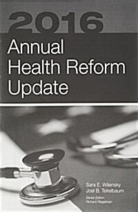 2016 Annual Health Reform Update (Paperback, 3)