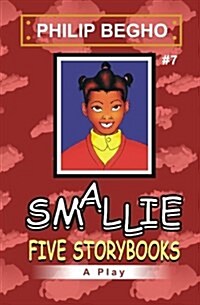 Smallie 7: Five Storybooks: Smallie Play Series (Paperback)