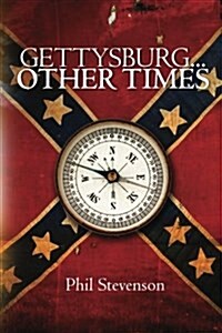 Gettysburg... Other Times (Paperback)