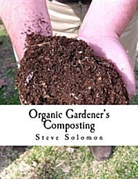 Organic Gardeners Composting (Paperback)