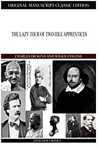 The Lazy Tour of Two Idle Apprentices (Paperback)