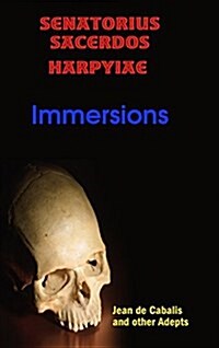 Senatorius Sacerdos Harpyiae: Immersions (Hardcover)