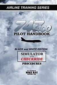 747-400 Pilot Handbook: Simulator and Checkride Procedures (Paperback)