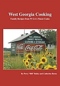 West Georgia Cooking: Family Recipes from W Gas Finest Cooks (Paperback)