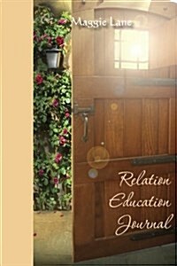 Relation Education Journal (Paperback)