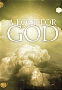 A Love for God (Paperback)