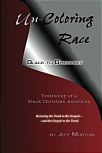 Un-Coloring Race, Black to BReisheet (Paperback)