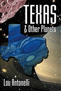 Texas & Other Planets (Paperback)