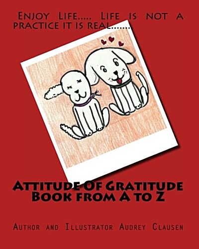 Attitude of Gratitude Book from A to Z (Paperback)