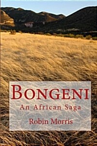 Bongeni: An African Saga (Paperback)