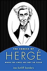 The Comics of Herg? When the Lines Are Not So Clear (Hardcover)