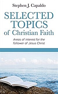 Selected Topics of Christian Faith (Paperback)