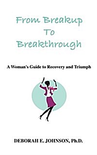 From Breakup to Breakthrough (Paperback)