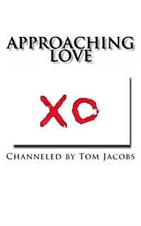 Approaching Love (Paperback)