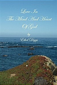 Love in the Mind and Heart of God (Paperback)