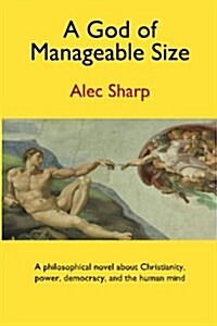 A God of Manageable Size (Paperback)