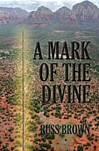 A Mark of the Divine (Paperback)
