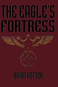 The Eagles Fortress (Paperback)