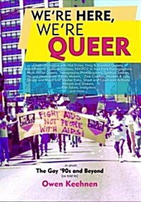 Were Here, Were Queer (Paperback)