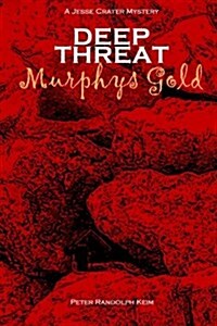 Deep Threat: Murphys Gold (Paperback)