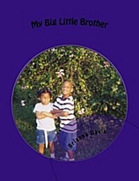 My Big Little Brother (Paperback)