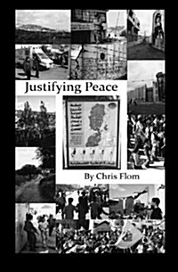 Justifying Peace (Paperback)