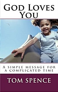 God Loves You: A Simple Message for a Complicated Time (Paperback)