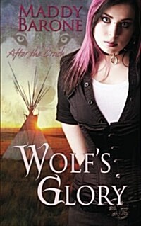 Wolfs Glory: After the Crash, Book 2 (Paperback)