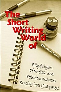 The Short Writing World of Dominic Caruso (Paperback)