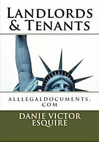 Landlords & Tenants: Alllegaldocuments.com (Paperback)
