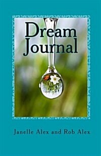 Dream Journal: Just Dream (Paperback)