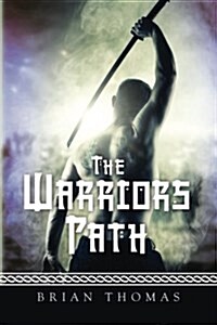 The Warriors Path (Paperback)