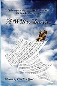 A Will to Survive (Paperback)