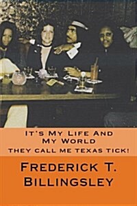 Its My Life and My World (Paperback)