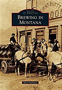 Brewing in Montana (Paperback)