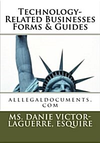 Technology-Related Businesses Forms & Guides: Alllegaldocuments.com (Paperback)