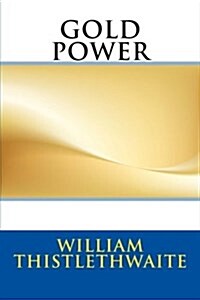 Gold Power (Paperback)