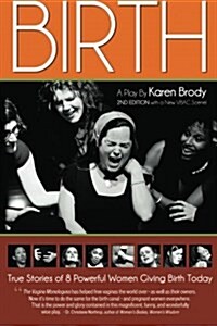 Birth: A Play by Karen Brody (Paperback)