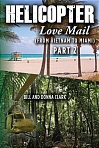 Helicopter Love Mail Part 2 (Paperback)