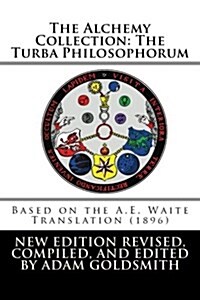 The Alchemy Collection: The Turba Philosophorum (Paperback)