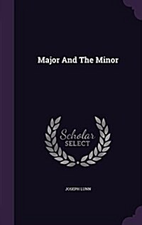 Major and the Minor (Hardcover)