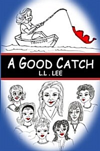 A Good Catch (Paperback)