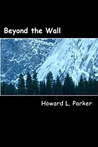 Beyond the Wall (Paperback)